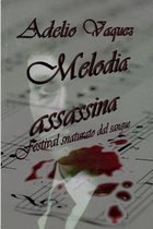 Melodia assassina