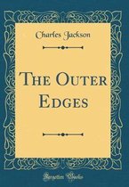 The Outer Edges (Classic Reprint)