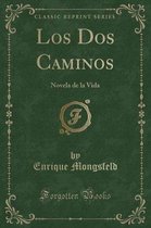 Los DOS Caminos