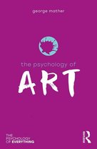 The Psychology of Everything - The Psychology of Art