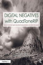 Contemporary Practices in Alternative Process Photography - Digital Negatives with QuadToneRIP