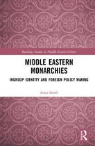 Routledge Studies in Middle Eastern Politics- Middle Eastern Monarchies