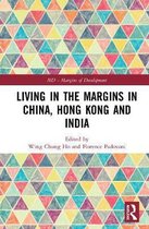 Margins of Development- Living in the Margins in Mainland China, Hong Kong and India