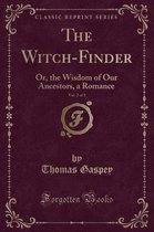 The Witch-Finder, Vol. 2 of 3