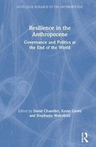 Routledge Research in the Anthropocene- Resilience in the Anthropocene