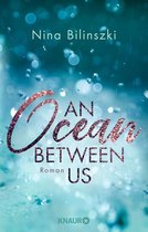 Between Us-Reihe 1 - An Ocean Between Us