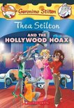 Thea Stilton And The Hollywood Hoax: A Geronimo Stilton Adve