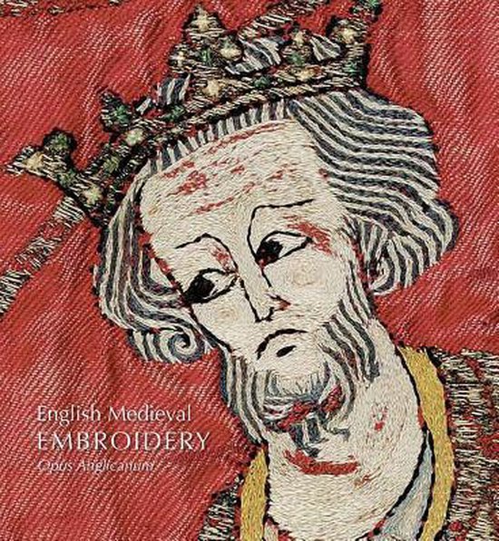 Gedetailleerd borduurwerk van een koning met kroon, baard en zwaard. Tekst: ENGLISH MEDIEVAL EMBROIDERY.