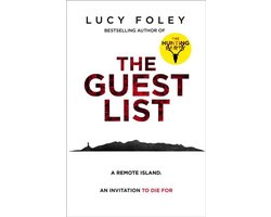 The Guest List The No 1 bestseller and the biggest crime thriller of 2020 from the author of The Hunting Party