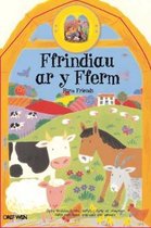 Ffrindiau ar y Fferm/Farm Friends