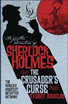 The Further Adventures of Sherlock Holmes - Sherlock Holmes and the Crusader's Curse