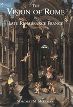 Vision of Rome in Late Renissance France