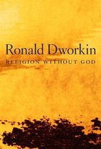 Summary - Ronald Dworkin, Religion Without God
