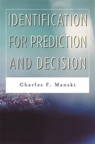 Identification for Prediction and Decision