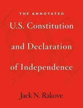 Annotated U.S. Constitution And Declaration Of Independence