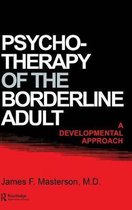 Psychotherapy of the Borderline Adult