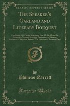 The Speaker's Garland and Literary Bouquet, Vol. 4