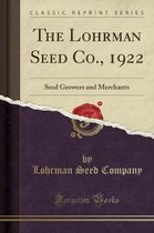 The Lohrman Seed Co., 1922