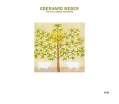 Eberhard Weber - The Following Morning (CD)