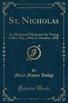 St. Nicholas, Vol. 9