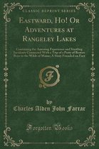 Eastward, Ho! or Adventures at Rangeley Lakes