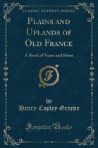 Plains and Uplands of Old France
