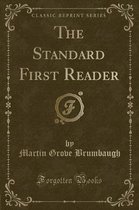 The Standard First Reader (Classic Reprint)