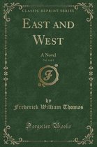 East and West, Vol. 1 of 2