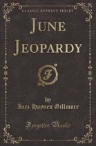 June Jeopardy (Classic Reprint)