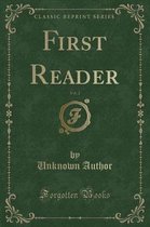 First Reader, Vol. 2 (Classic Reprint)
