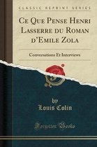 Ce Que Pense Henri Lasserre Du Roman d'Emile Zola