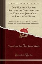 One Hundred Fourth Semi-Annual Conference of the Church of Jesus Christ of Latter-Day Saints