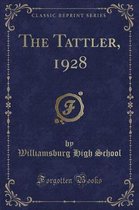 The Tattler, 1928 (Classic Reprint)