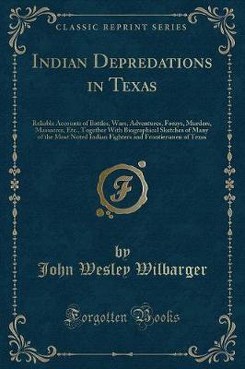 Indian Depredations In Texas van *