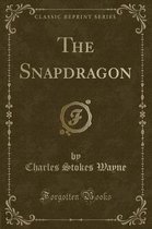 The Snapdragon (Classic Reprint)