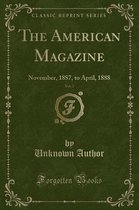 The American Magazine, Vol. 7