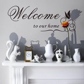 "Welcome to our home" Muursticker voor decoratie in Huis | 25x60cm |cadeau – kado – geschenk – gift – verjaardag – verassing – feestdag - huis - welkom - oost west thuis best - kast - nachtka