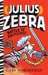 Julius Zebra- Julius Zebra: Battle with the Britons!