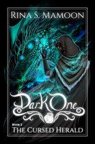 The Dark One 2 - The Cursed Herald: The Dark One, Book 2