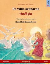 Sefa Bilderböcker På Två Språk- De vilda svanarna - जंगली हंस (svenska - hindi)