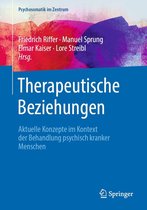 Psychosomatik im Zentrum 4 - Therapeutische Beziehungen