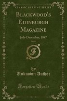 Blackwood's Edinburgh Magazine, Vol. 62