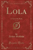 Lola, Vol. 1 of 3