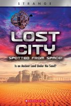 Xbooks - Lost City Spotted From Space! (XBooks: Strange)