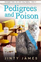 A Norwegian Forest Cat Cafe Cozy Mystery 8 - Pedigrees and Poison – A Norwegian Forest Cat Café Cozy Mystery – Book 8
