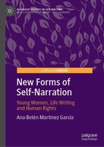 Palgrave Studies in Life Writing - New Forms of Self-Narration