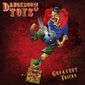 Dangerous Toys - Greatest Tricks (LP)