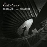 Robert Severin - Postcard From Budapest (CD)