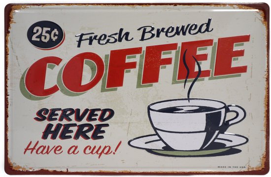 Wandbord – Fresh Brewed Coffee – Koffie – Vers - Vintage - Retro -  Wanddecoratie – Reclame bord – Restaurant – Kroeg - Bar – Cafe - Horeca – Metal Sign - 20x30cm