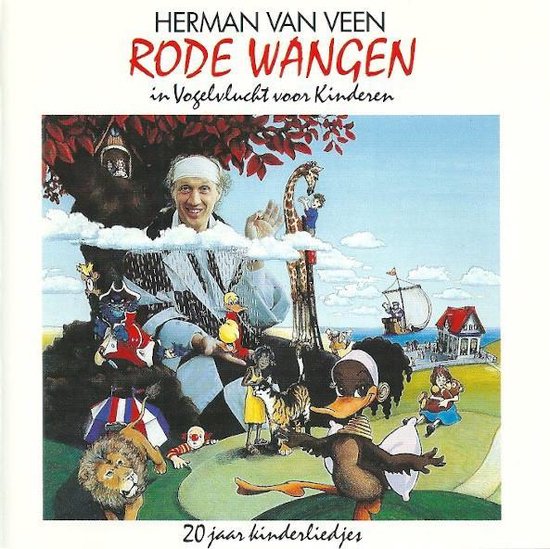 Herman van Veen - Rode Wangen - In Vogelvlucht Voor Kinderen / Alfred J. Kwak
